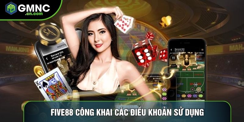 Five88 công khai các điều khoản sử dụng