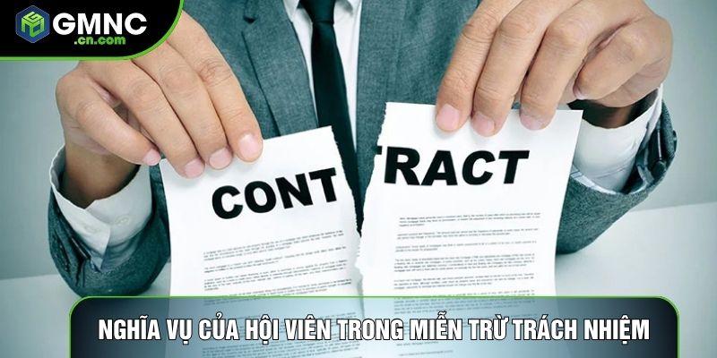 Nghĩa vụ của hội viên trong miễn trừ trách nhiệm