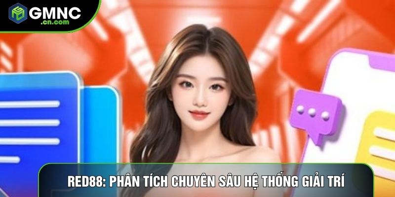 Red88: Phân Tích Chuyên Sâu Hệ Thống Giải Trí Trực Tuyến